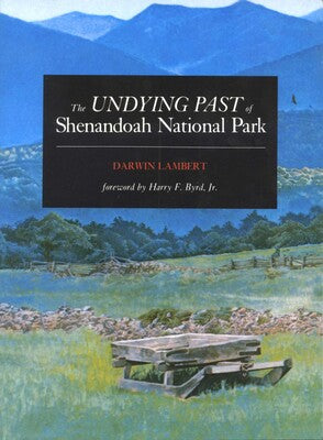 The Undying Past of Shenandoah National Park